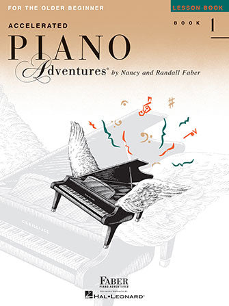 Accelerated Piano Adventures for the Older Beginner Lesson Book 1