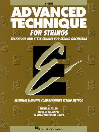 Essential Elements Violin Advanced Technique for Strings