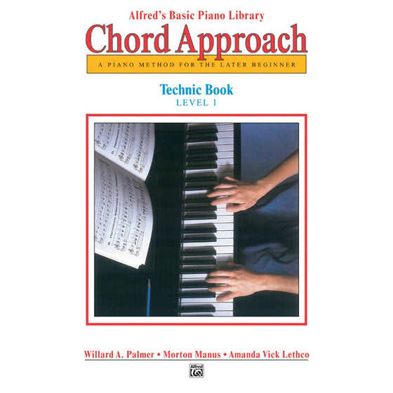 Alfred's Chord Approach Technic Piano Book (Levels 1-2)