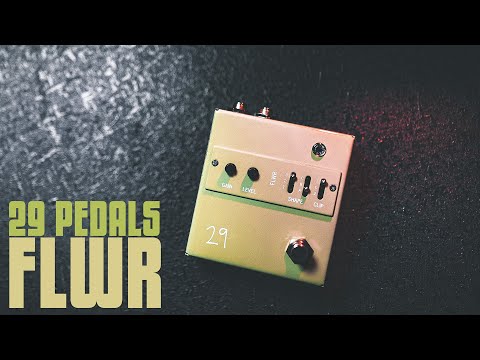 29 Pedals FLWR Overdrive/Distortion/Fuzz Pedal