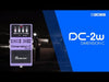 Boss DC-2W Waza Craft Dimension C Pedal