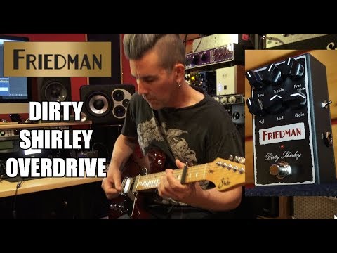 Friedman Dirty Shirley Overdrive Pedal w/Box