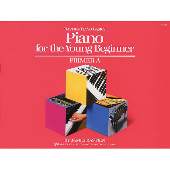 Bastien Piano for the Young Beginner Primer Level A Book